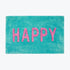 Turquoise and pink slogan bathroom mat, happy 3d design.
