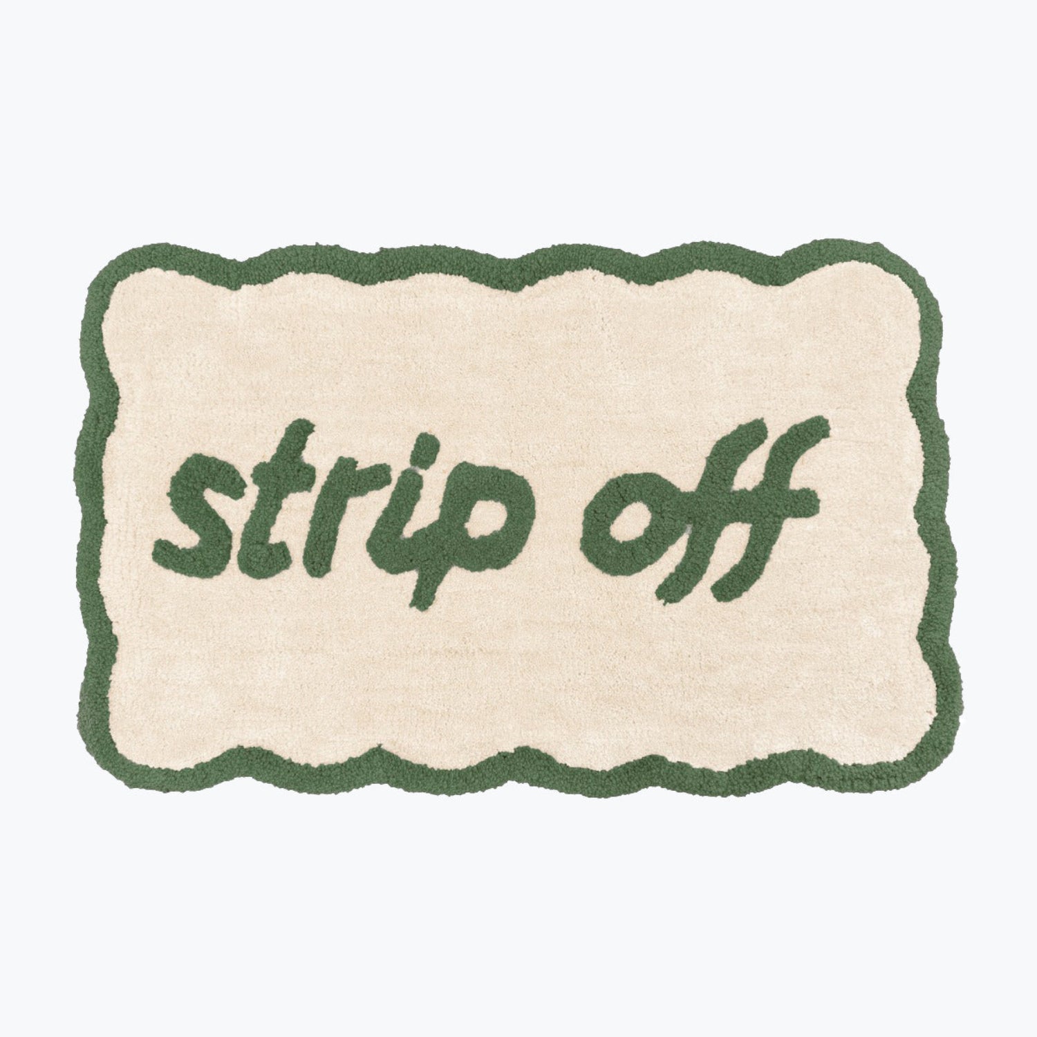 Strip Off Slogan Scalloped Bath Mat