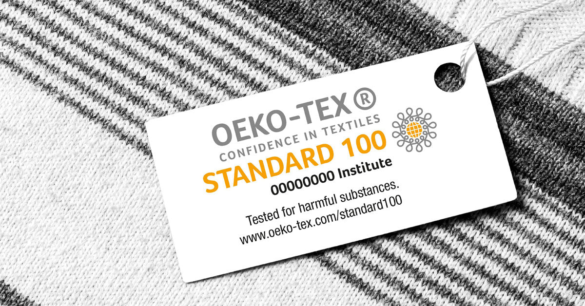 Why we are OEKO-TEX® certified