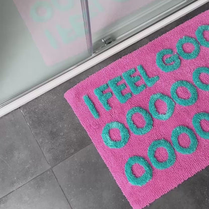 I Feel Good! Slogan Bath Mat