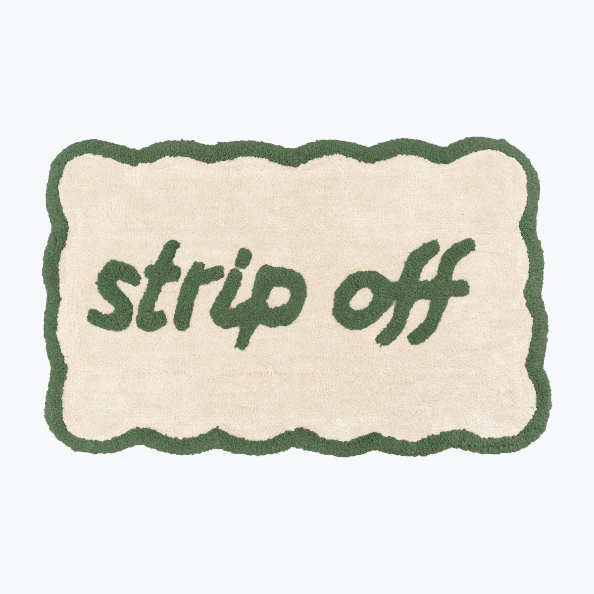 Strip Off Slogan Scalloped Bath Mat